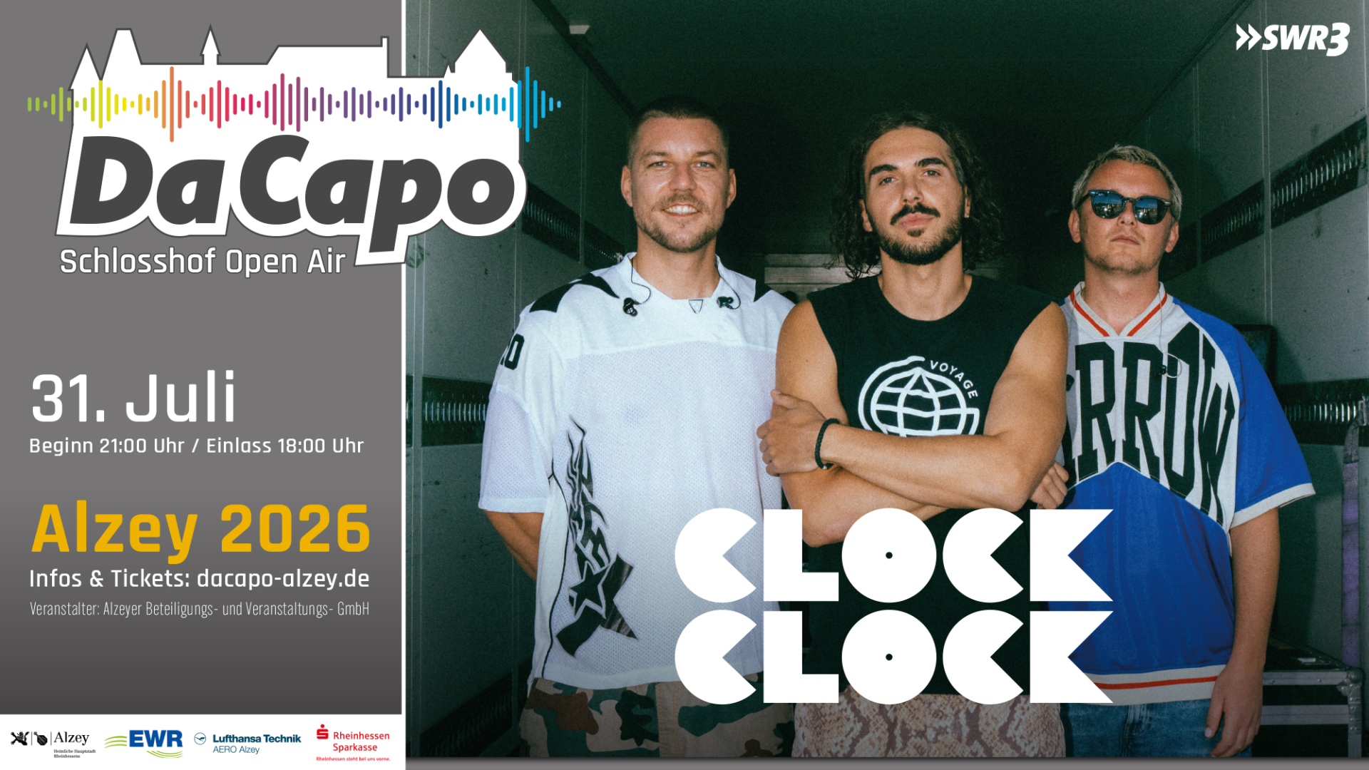 Werbeflyer: DaCapo Konzert mit der Band ClockClock, am 31. Juli 2026 Beginn um 21:00 Uhr, Einlass: ab 18:00 Uhr. Info & Tickets unter: dacapo-alzey.de