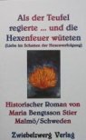 "Als der teufel regierte... und die Hexenfeuer wüteten"