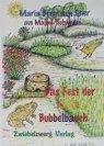 "Das Fest der Kröte Bubbelbach"