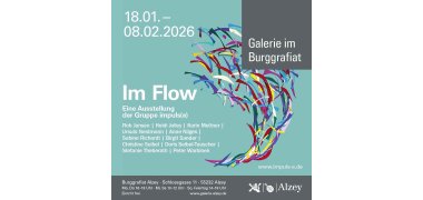 Werbeplakat für die Vernissage in der Galerie im Burggrafiat "Im Flow" eine Ausstellung der Gruppe Impuls (18.01.2026-08.02.2026)