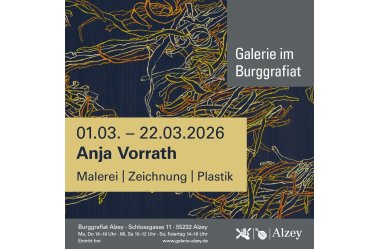 Werbeplakat für die Vernissage in der Galerie im Burggrafiat eine Ausstellung von Anja Vorrath (01.03.2026-22.03.2026)