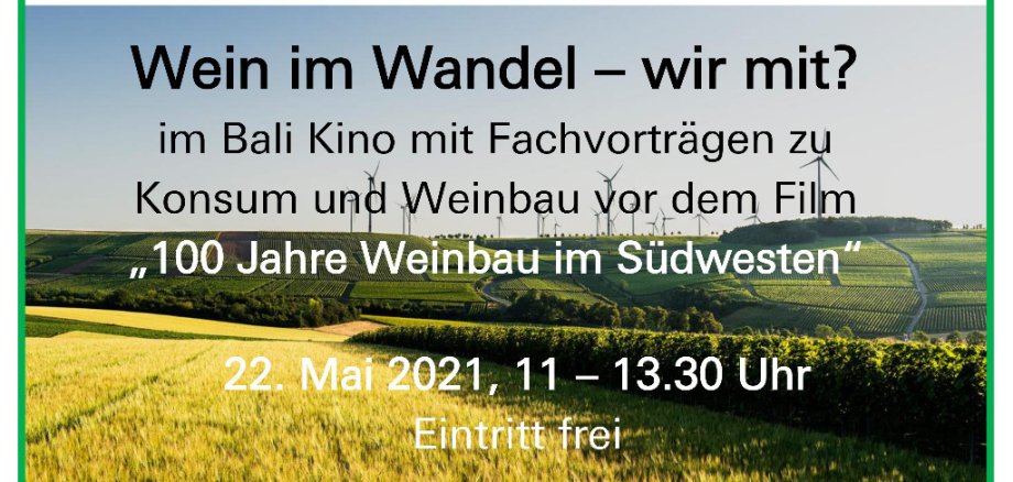 Wein im Wandel - wir mit? Fachvotrag zu Konsum und Weinbau Plakat zu "Wein im Wandel - wir mit?"