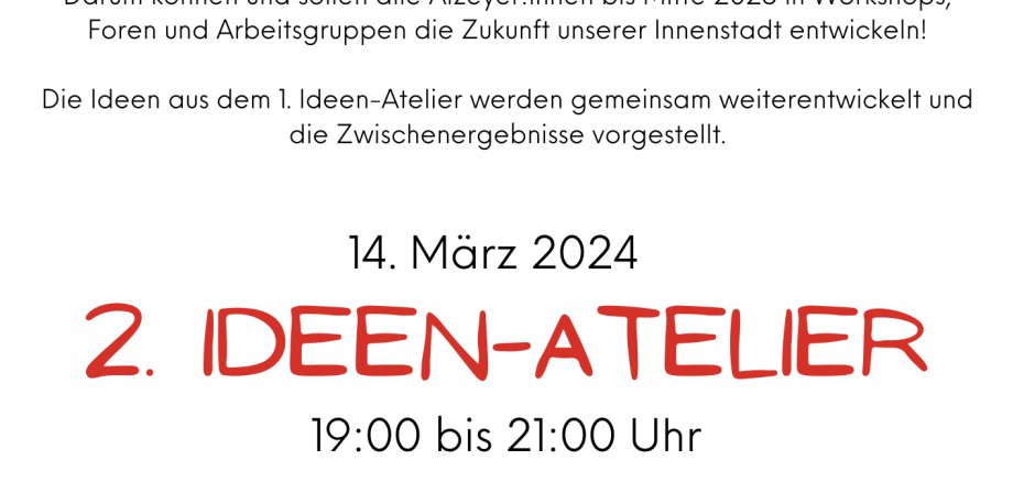 Das Plakat zum 2. Ideen-Atelier, in dem es um die Zukunft der Innenstadt geht.