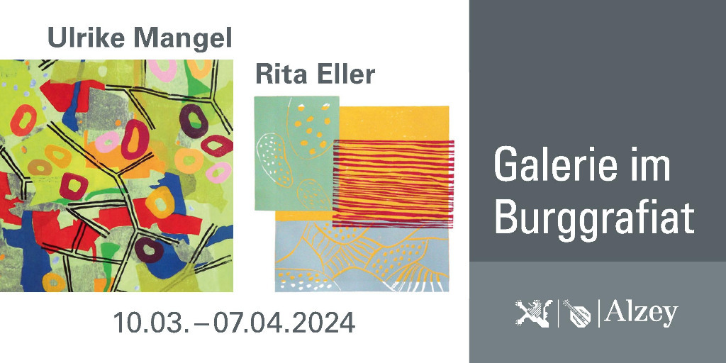Plakat für die Kunstausstellung mit Ulrike Mangel und Rita Eller in der Galerie im Burggrafiat