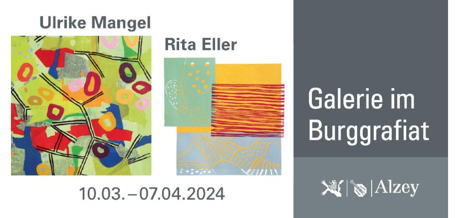 Plakat für die Kunstausstellung mit Ulrike Mangel und Rita Eller in der Galerie im Burggrafiat