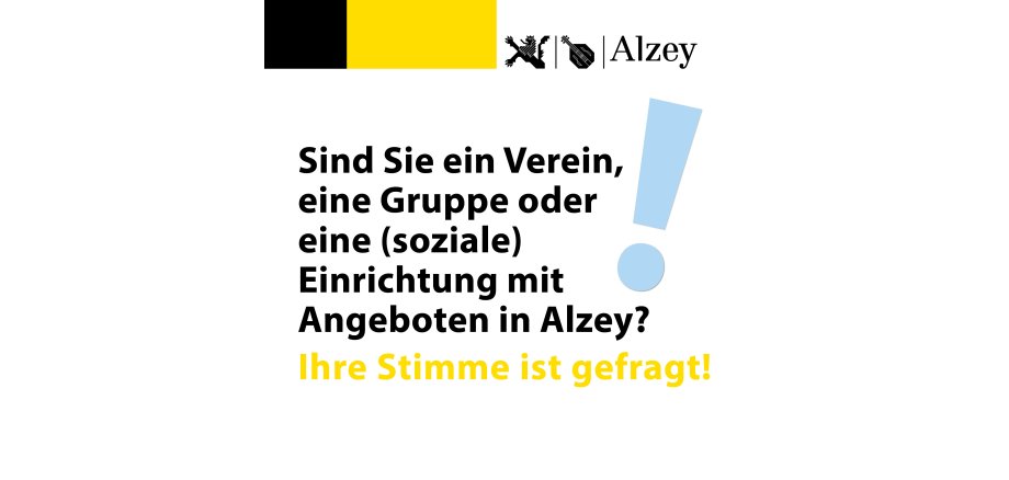 Auf einem Plakat steht: Sind Sie ein Verein, eine Gruppe oder eine (soziale) Einrichtung mit Angeboten in Alzey? 