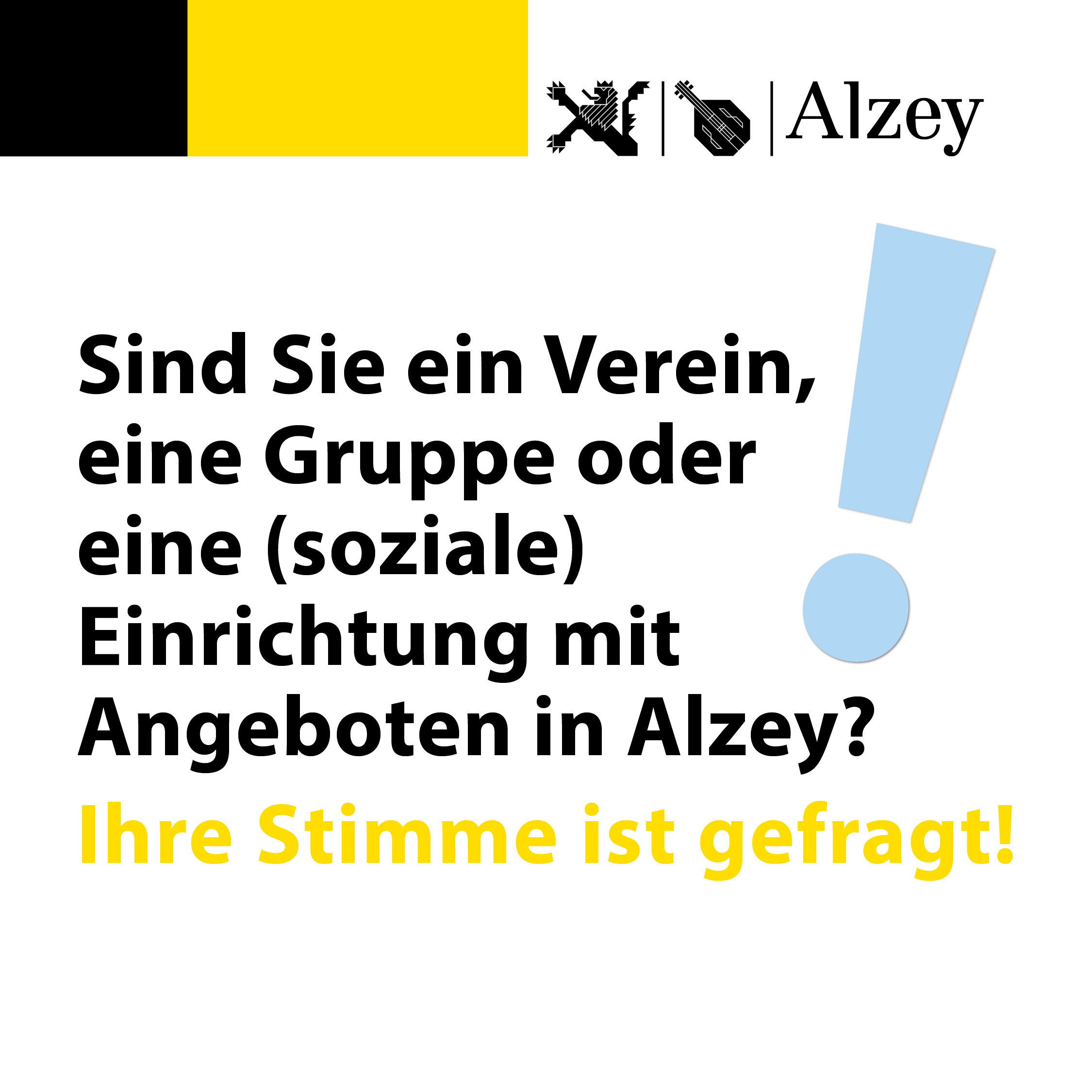Auf einem Plakat steht: Sind Sie ein Verein, eine Gruppe oder eine (soziale) Einrichtung mit Angeboten in Alzey? 