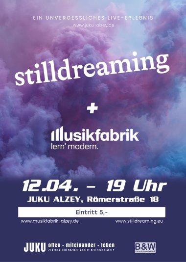 Flyer Konzert stilldreaming im JUKU