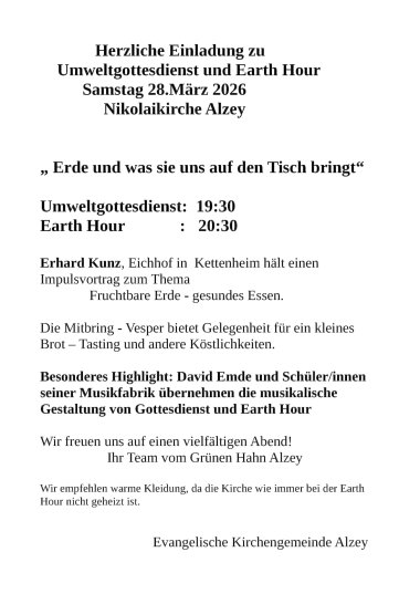 Eine Einladung der Evangelischen Kirchengemeinde Alzey zum Umweltgottesdienst und Earth Hour am Samstag dem 28. März 2026 in der Nikolaikirche Alzey.